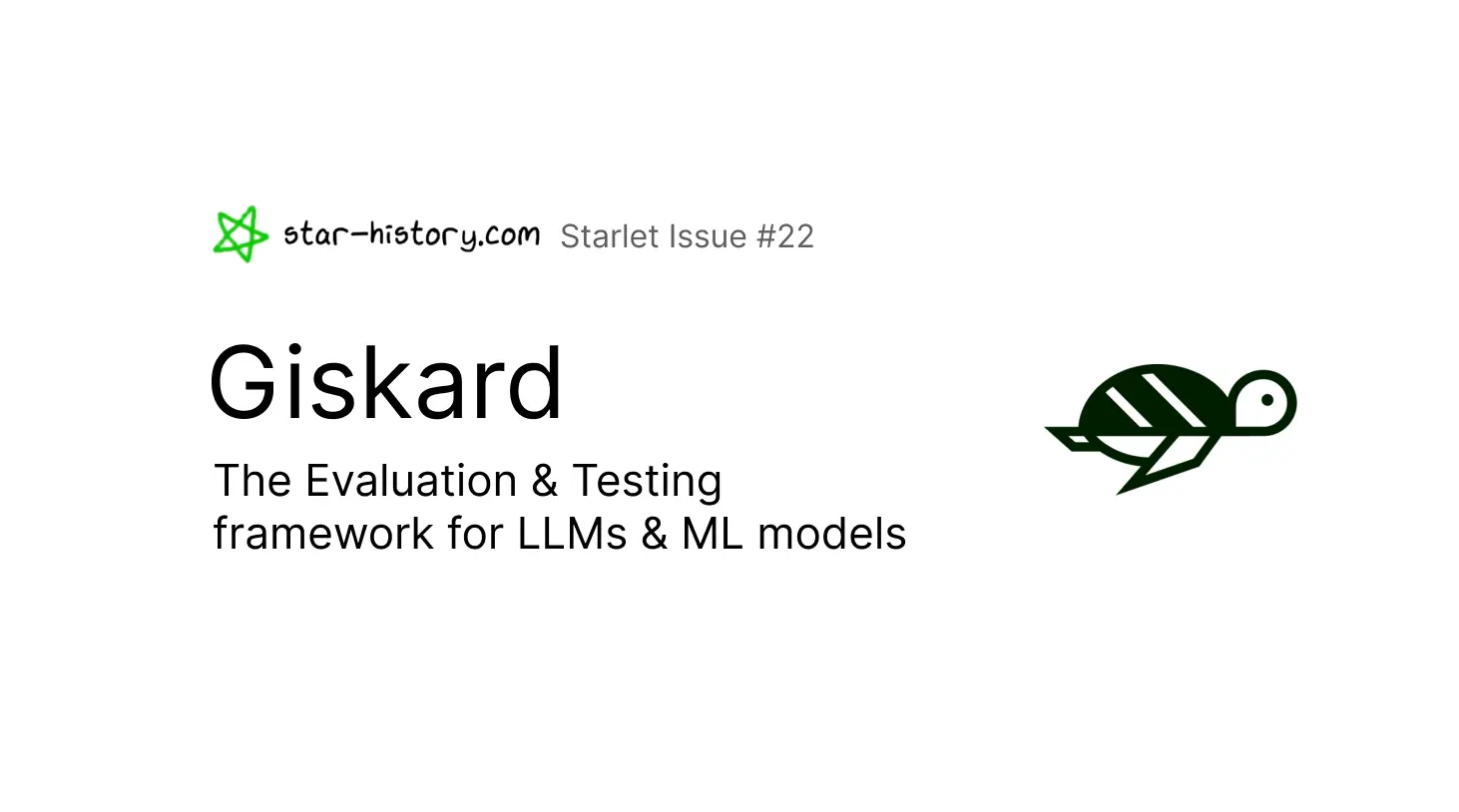 Starlet #22 Giskard: Open-Source Evaluation & Testing for LLMs and ML models